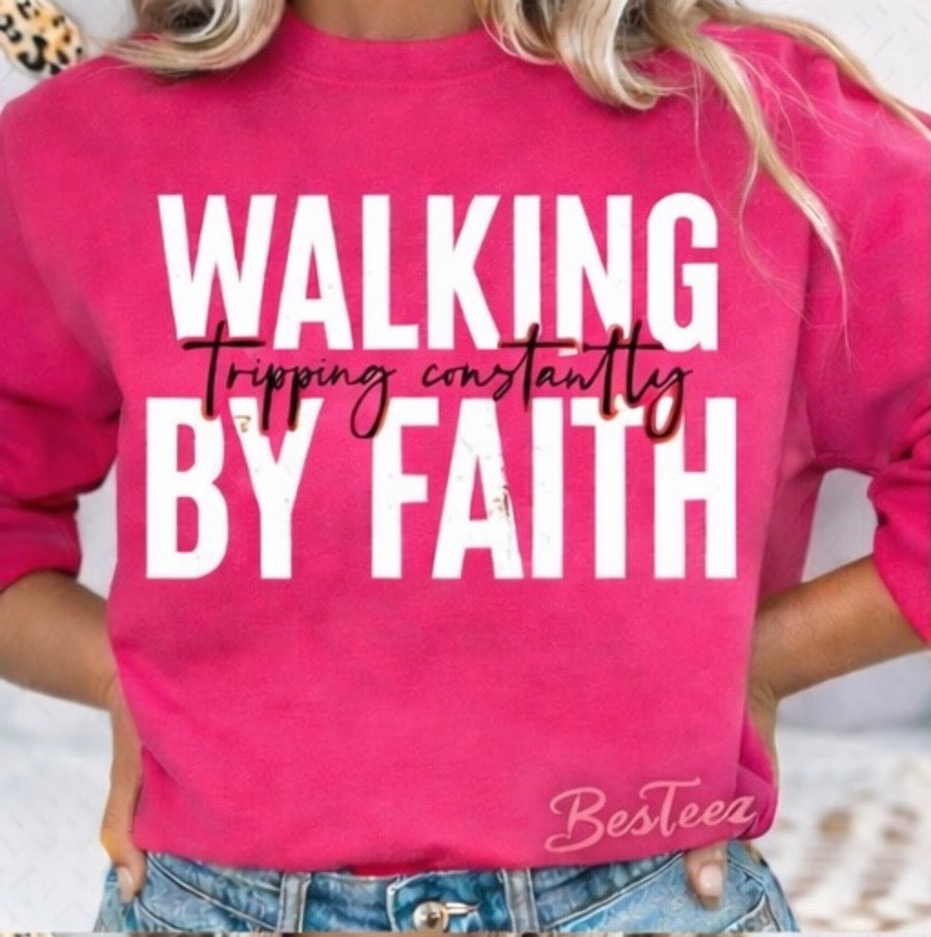 Walking By Faith (Tripping Constantly) Tee