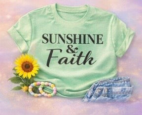 Sunshine & Faith